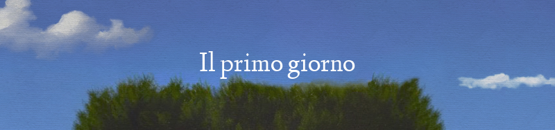 Il primo giorno